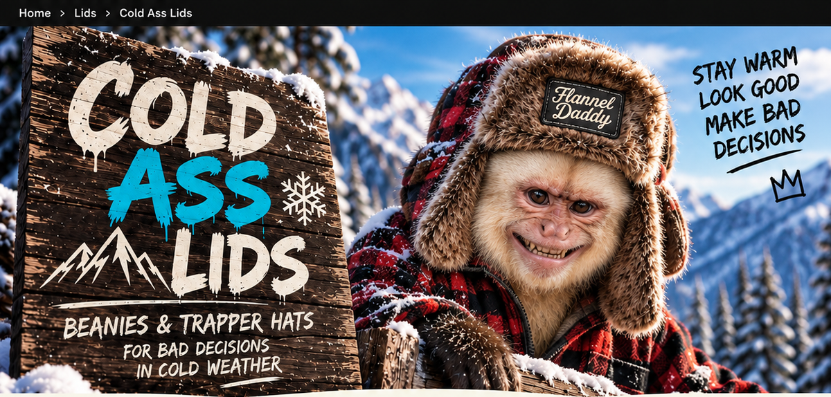Cold Ass Lids winter collection hero featuring Tino grinning in a Flannel Daddy trapper hat