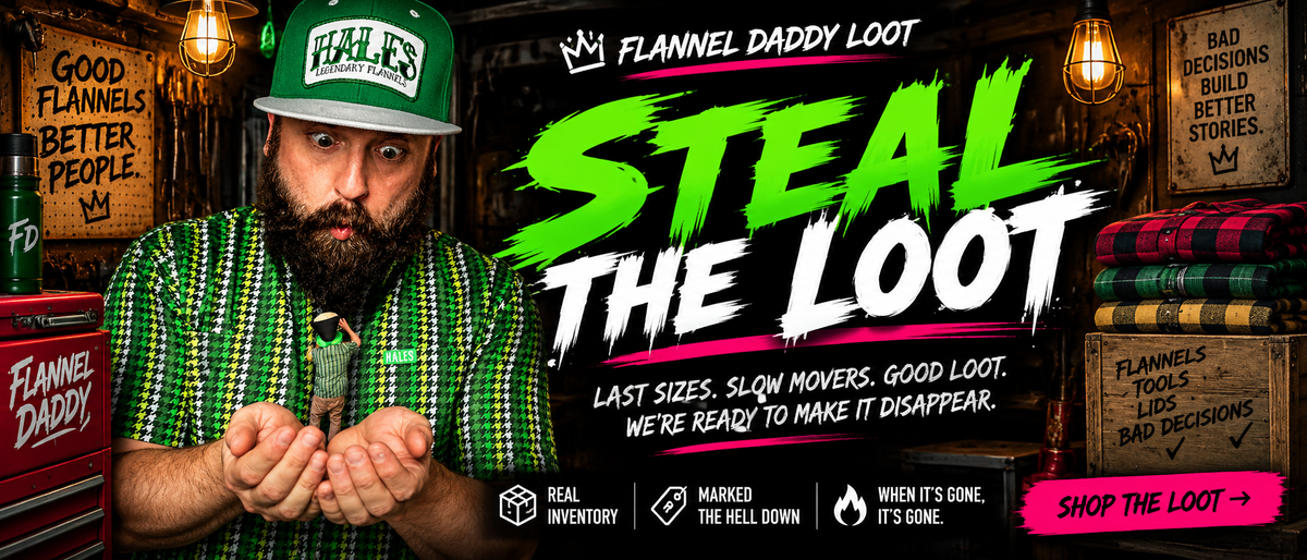 Steal the Loot collection hero featuring Flannel Daddy with a miniature version of himself in a gritty garage scene